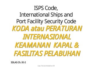 Training isps code