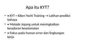Kyt Training.pdf Training_KYT Materi Training KYT (kiken youchi training).pptx