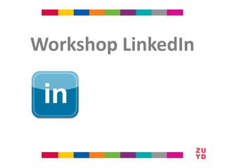 Workshop LinkedIn 