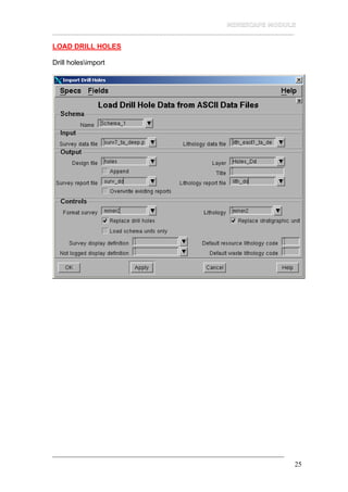 __________________________________________________________________
25
LOAD DRILL HOLES
Drill holesimport
 