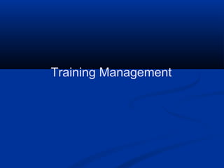 Training Management

 