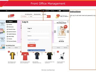 2
Front Office Management
Strictly Confidential
Instructions
Click Log In and insert email and password to log
in.
 