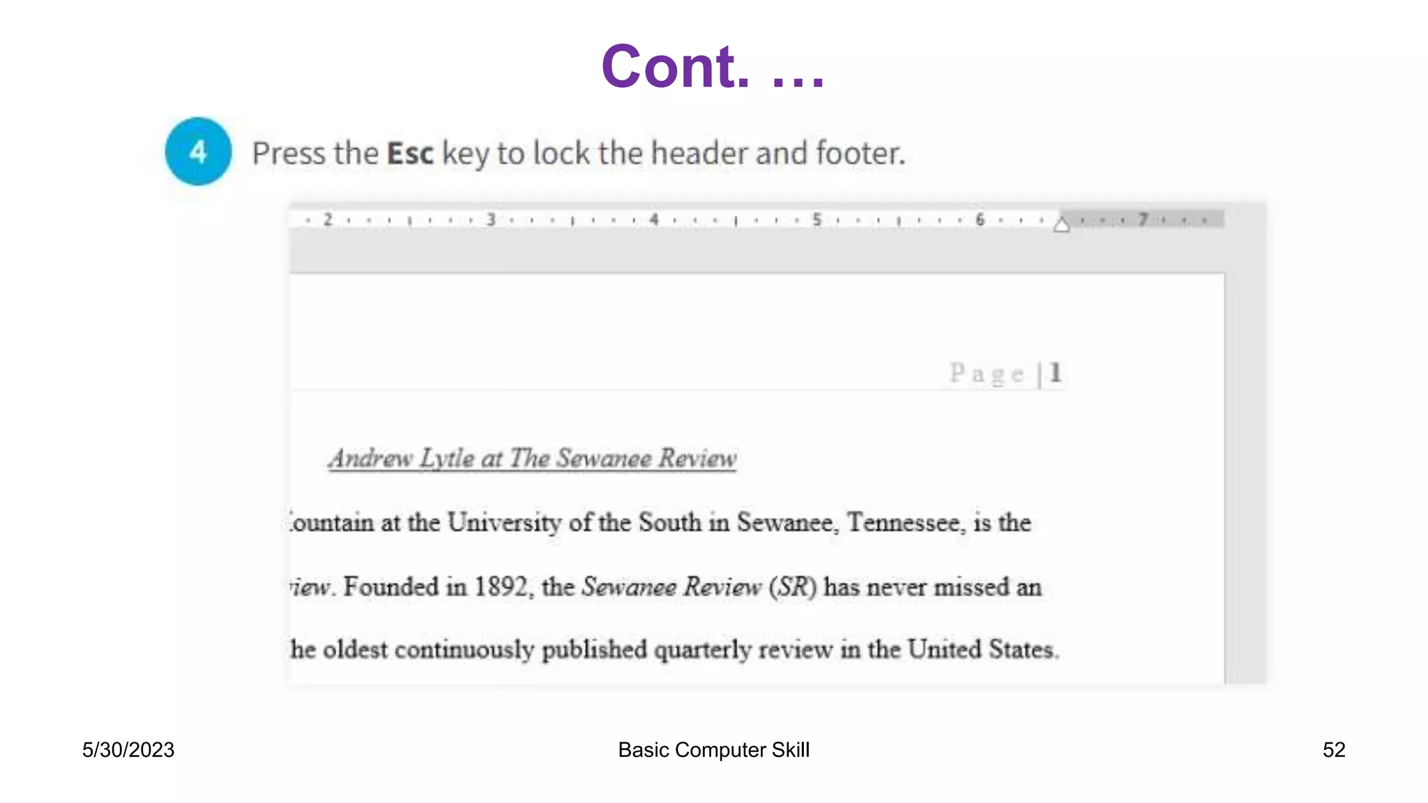 Cont. …
5/30/2023 Basic Computer Skill 52
 