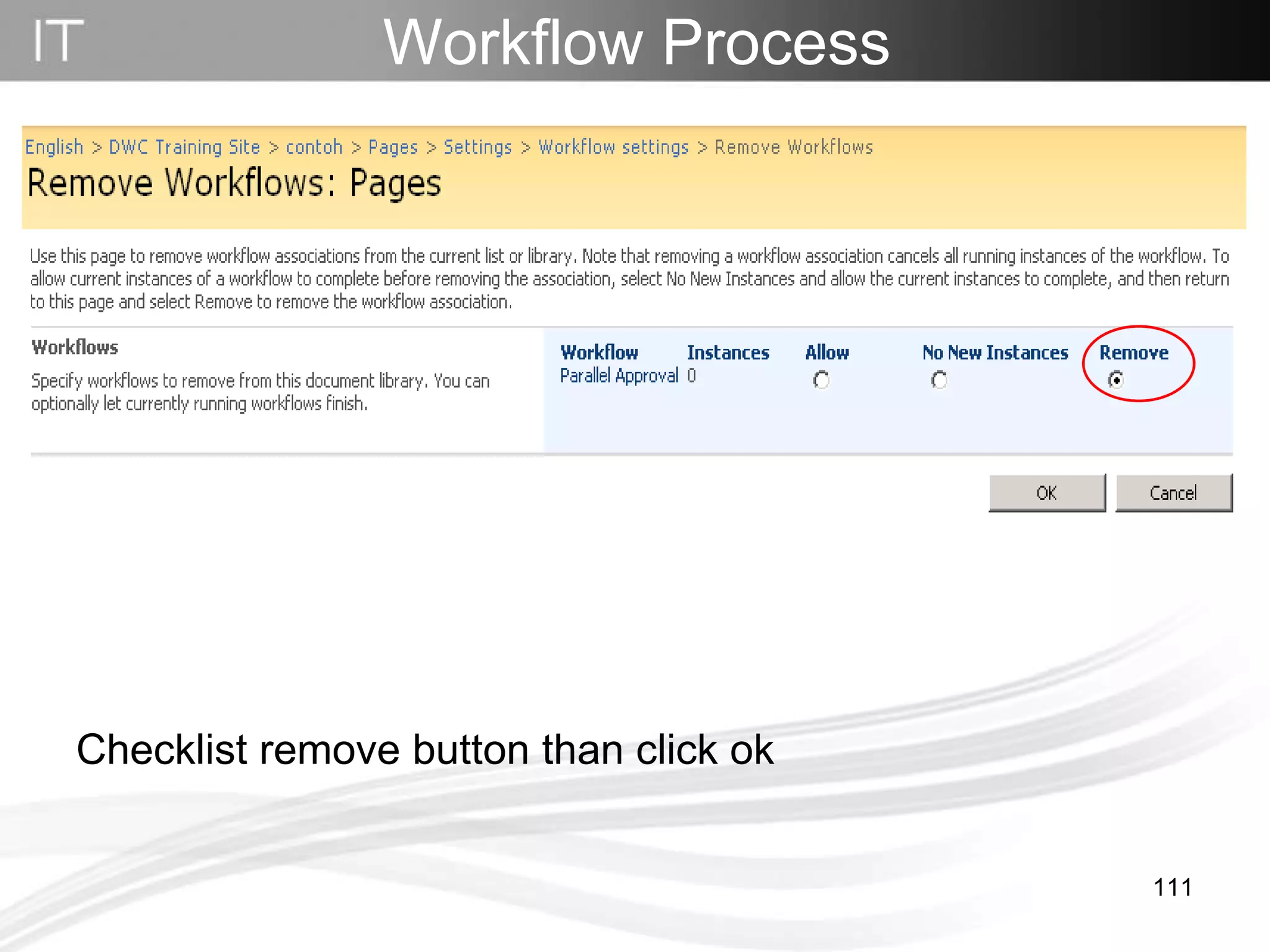 Checklist remove button than click ok Workflow Process   