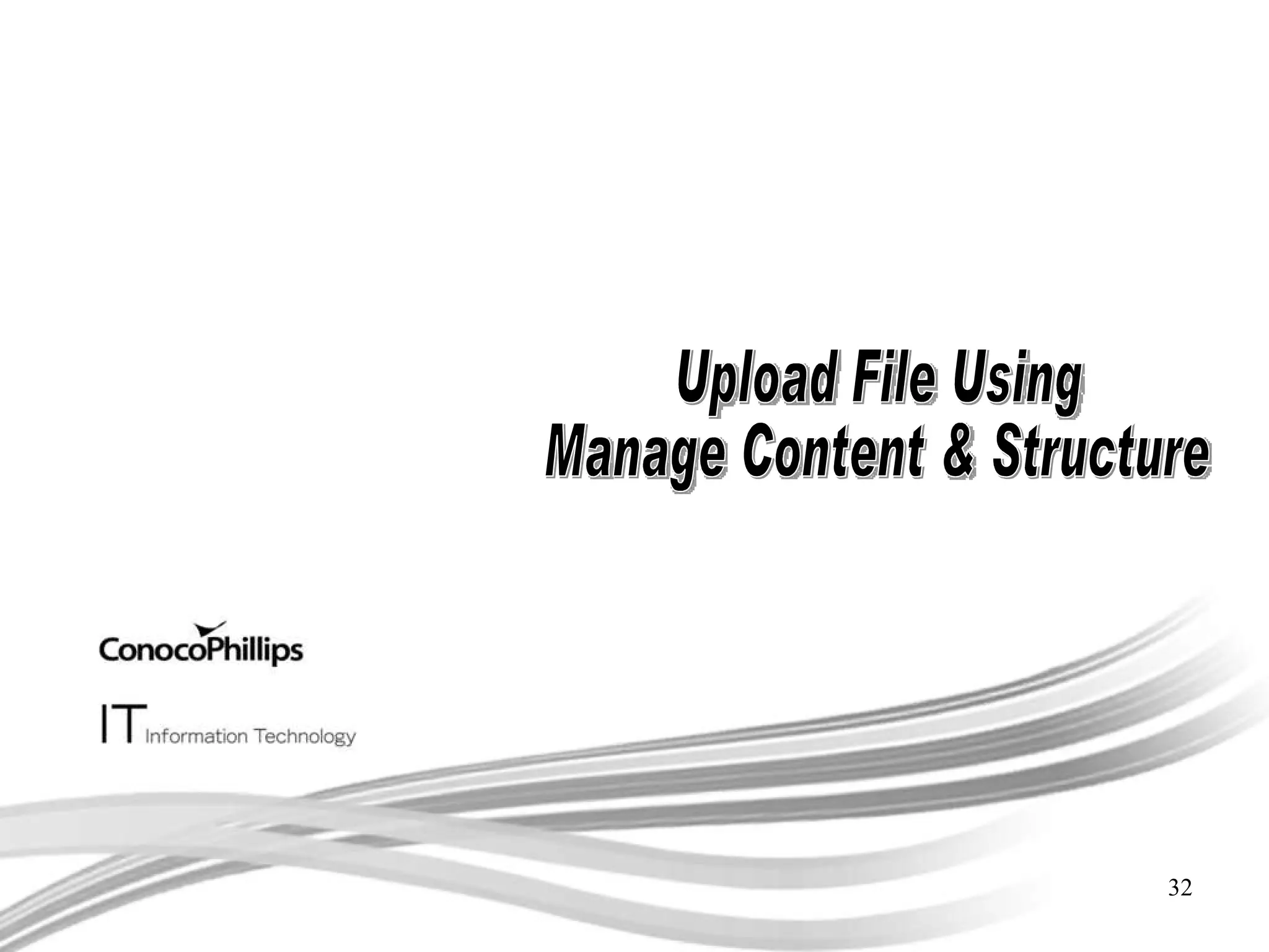 Upload File Using Manage Content & Structure 