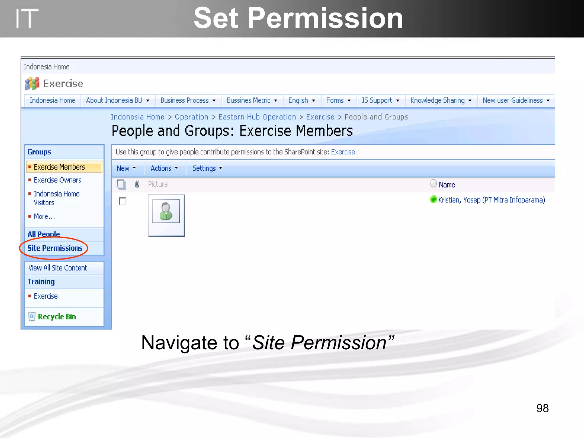 Set Permission Navigate to “ Site Permission” 
