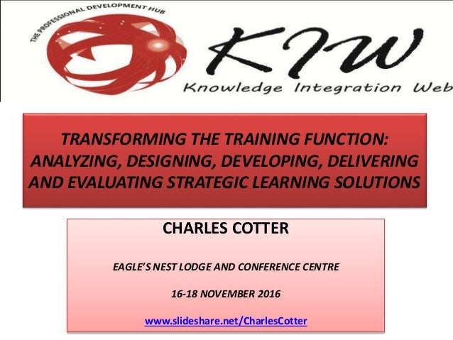 transforming the training function analyzing designing developing delivering and evaluating strategic learning