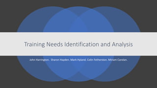 Training needs identification and analysis | PPTX