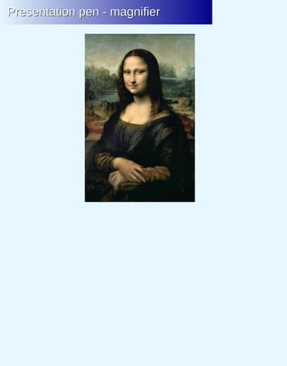 Presentation pen - magnifier Presentation pen - magnifier 