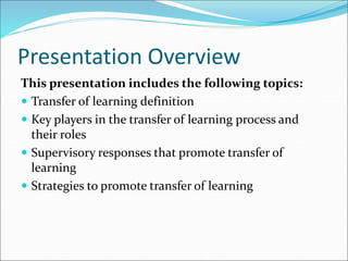 Learning Through Presentation HOW TO TRANSFER LEARNING THROUGH PRESENTATION AT THE WORKPLACE .ppt