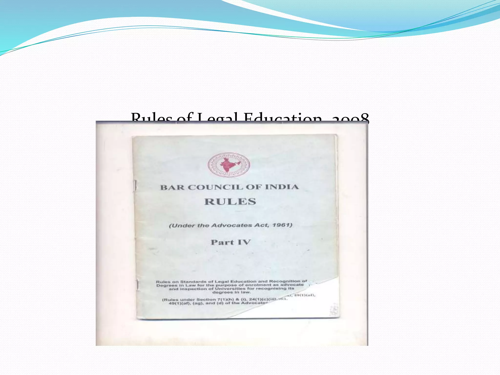 Rules of Legal Education, 2008 
 