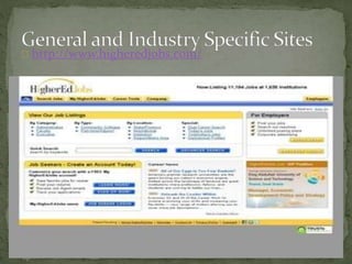http://www.higheredjobs.com/ 
 