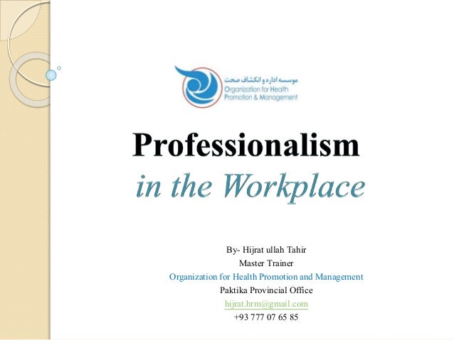 training on professionalism in the workplace professionalism training