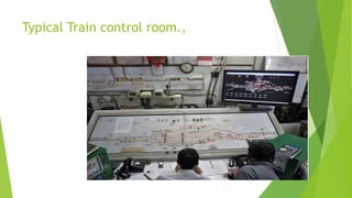Typical Train control room.,
 