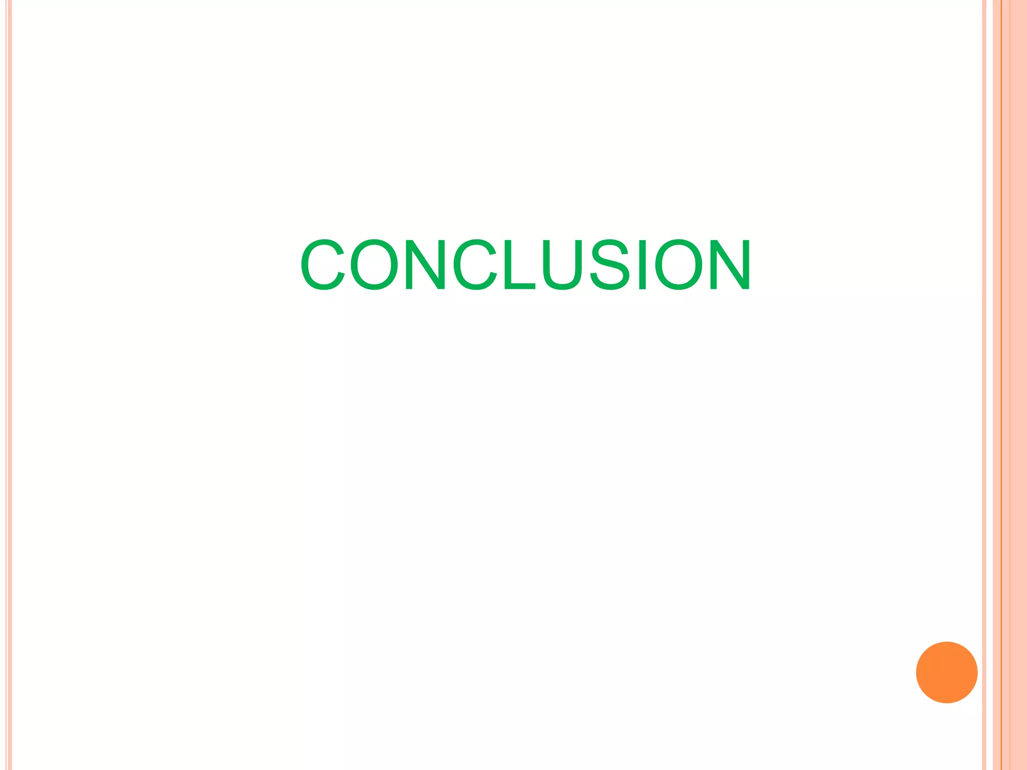 CONCLUSION
 