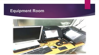 Equipment Room
 