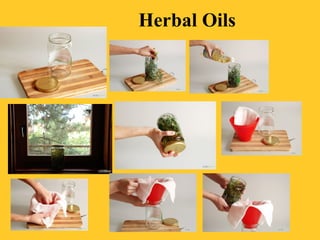 Herbal Oils
 