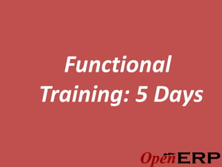 Functional
Training: 5 Days
 