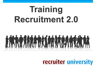Training
Recruitment 2.0


  www.iprc.nl | www.recruiteruniversity.nl | www.recruitmentvialinkedin.nl
 