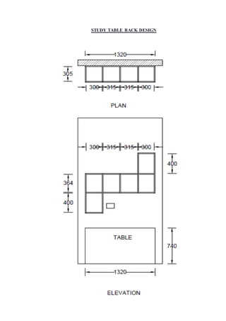 STUDY TABLE RACK DESIGN
 