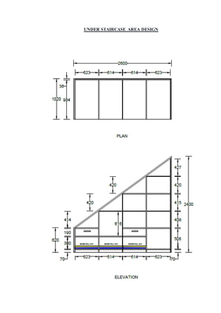 UNDER STAIRCASE AREA DESIGN
 