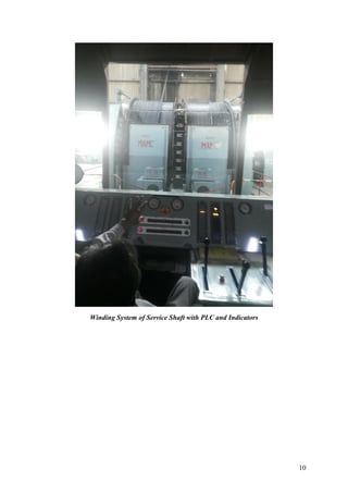 10
Winding System of Service Shaft with PLC and Indicators
 