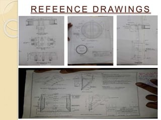 R E F E E N C E D R AW I N G S
 
