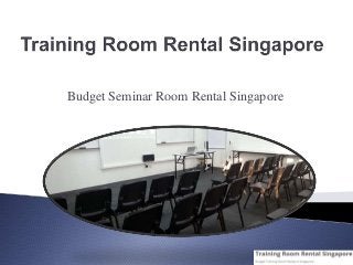 Budget Seminar Room Rental Singapore
 