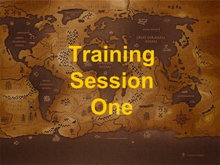 Training Session One 