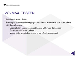 Kan je meten door sporters aan een maximaaltest te onderwerpen op een ergometer