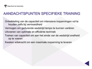 Aanpassingen aan het cardiovasculaire systeem bij maximale inspanningToename van VO2max, verhoogd zuurstof aanbodtoegenomen zuurstofopname in de spierenMaximale hartdebiet neemt sterk toeToename van het maximale slagvolumeGeen verandering in Hfmax, hoogstens een lichte afnameGrotere spiermassa kan worden ingezet