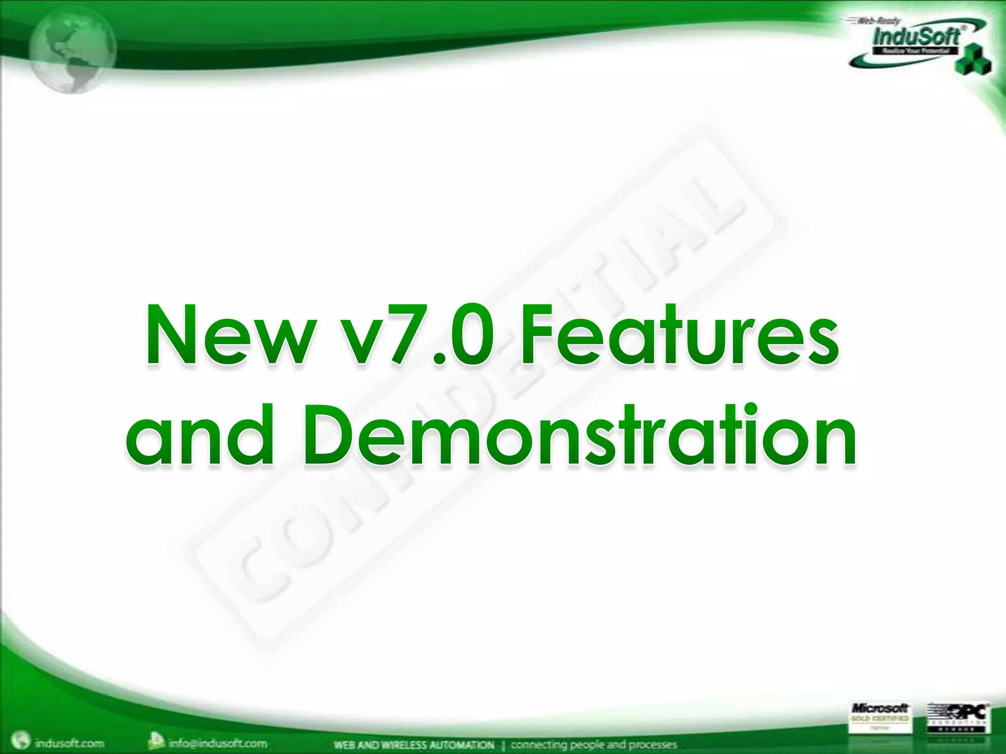 New v7.0 Features and Demonstration