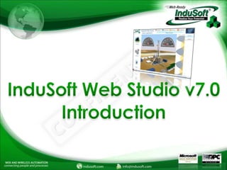 InduSoft Web Studio v7.0 Introduction 