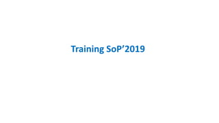 Training SoP’2019
 