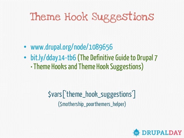 Drupal Theme Hook Suggestions | drupal 7 theming avanzato Drupal Theme Hook Suggestions | drupal 7 theming avanzato