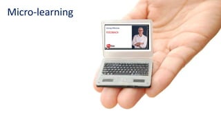Micro-learning
 