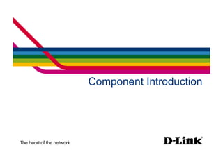 Component Introduction
 