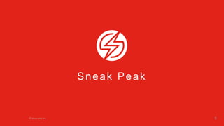 Sneak Peak
© Sauce Labs, Inc. 8
 