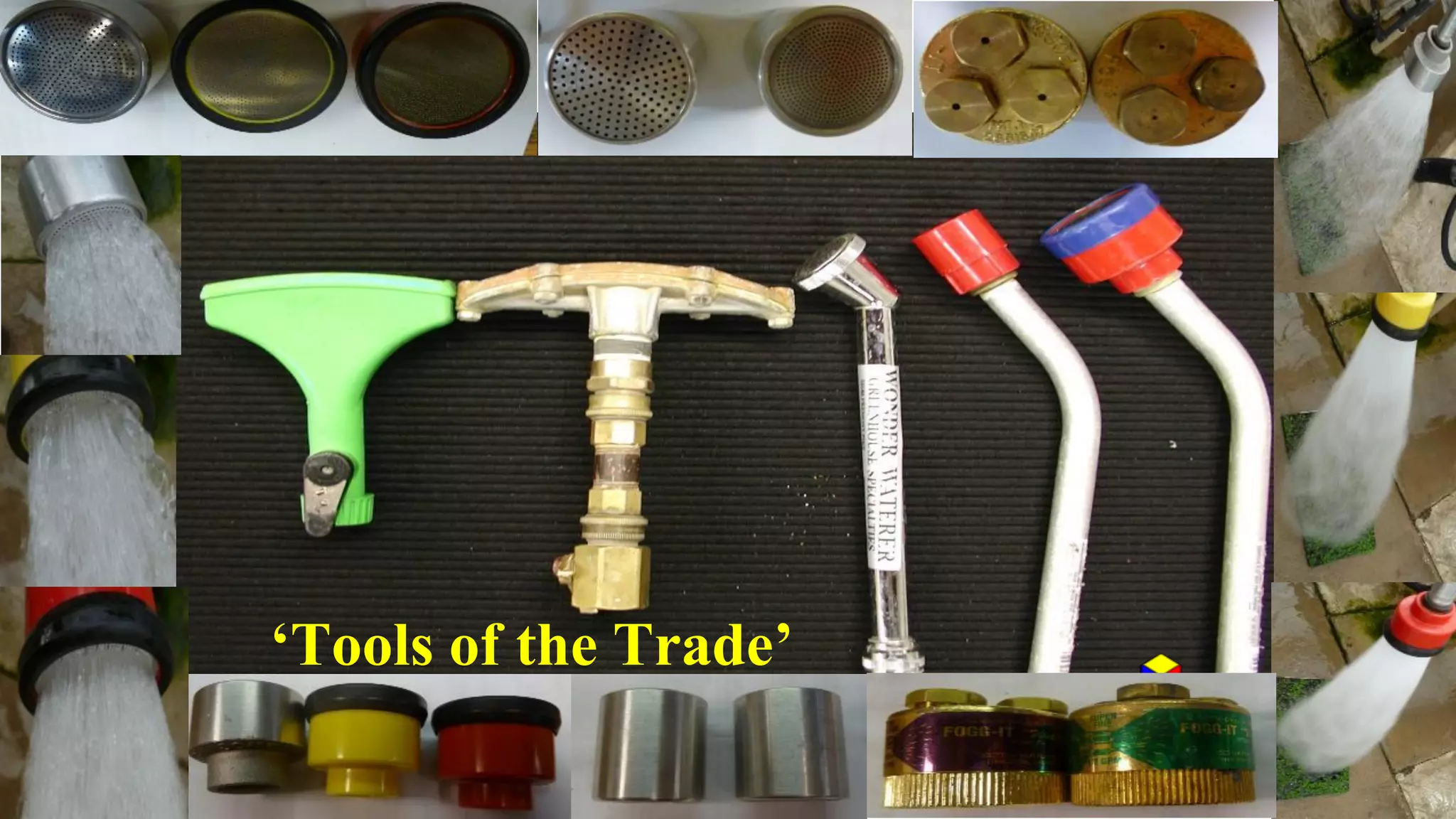 Copyright 2020 Ball Horticultural Company
‘Tools of the Trade’
0.4-1 GPM
0.94-1.6 GPM
1.6-3.2 GPM
‘Tools of the Trade’
 