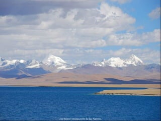 Une beauté intemporelle du lac Namtso.
 