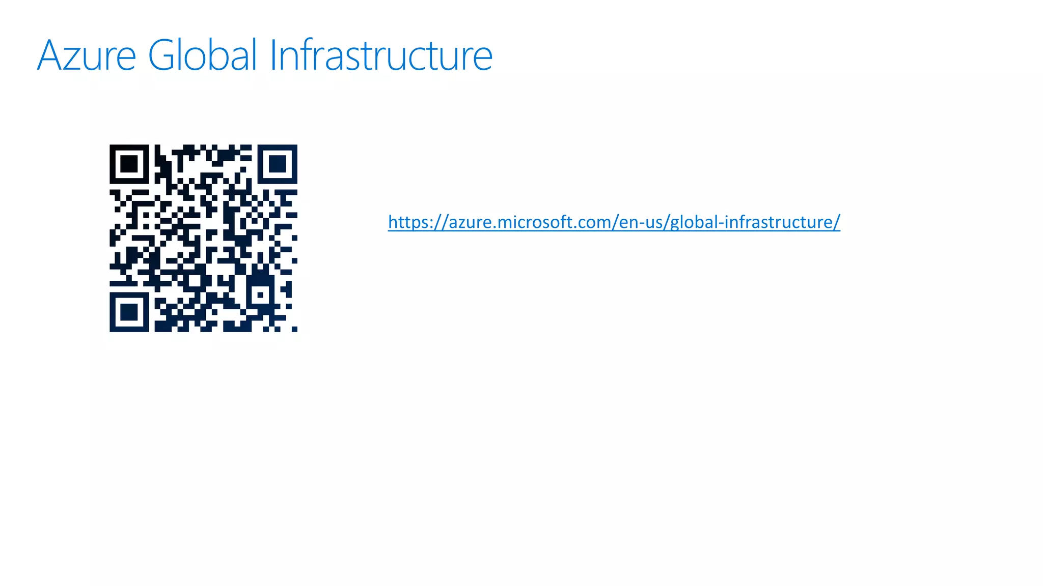 Azure Global Infrastructure
https://azure.microsoft.com/en-us/global-infrastructure/
 