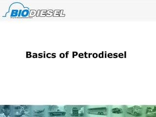 Basics of Petrodiesel 