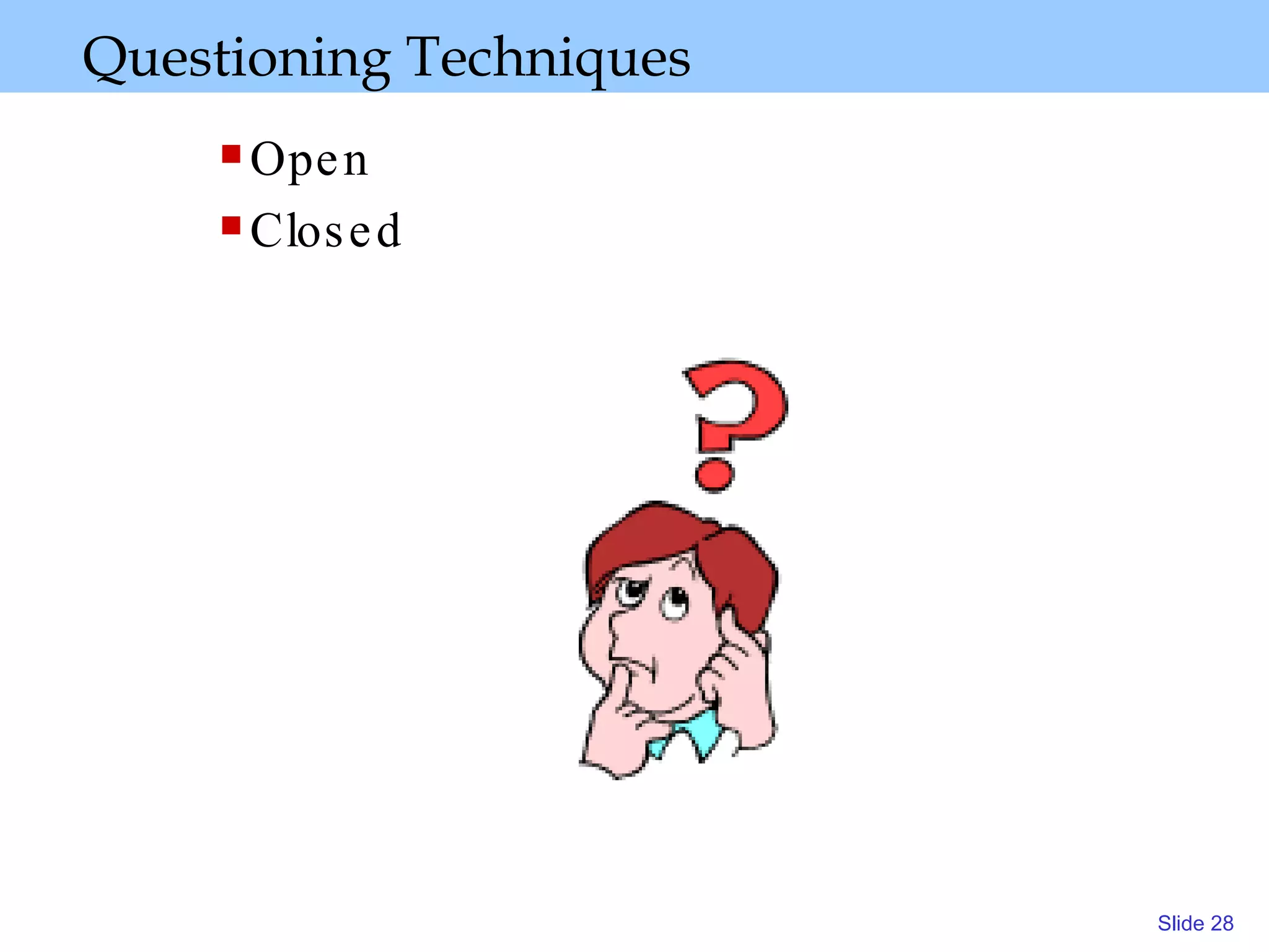Questioning Techniques Open Closed 