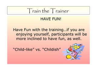 Train The Trainer Module Train the Trainer Training Module to Learn Basics of Trainer | PPT