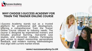 Train the Trainer Online Course – i-Success Academy | PPTX