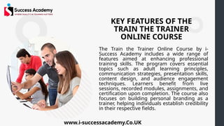Train the Trainer Online Course – i-Success Academy | PPTX