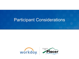 Participant Considerations
 