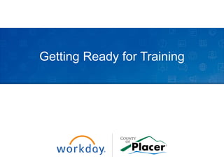 Getting Ready for Training
 