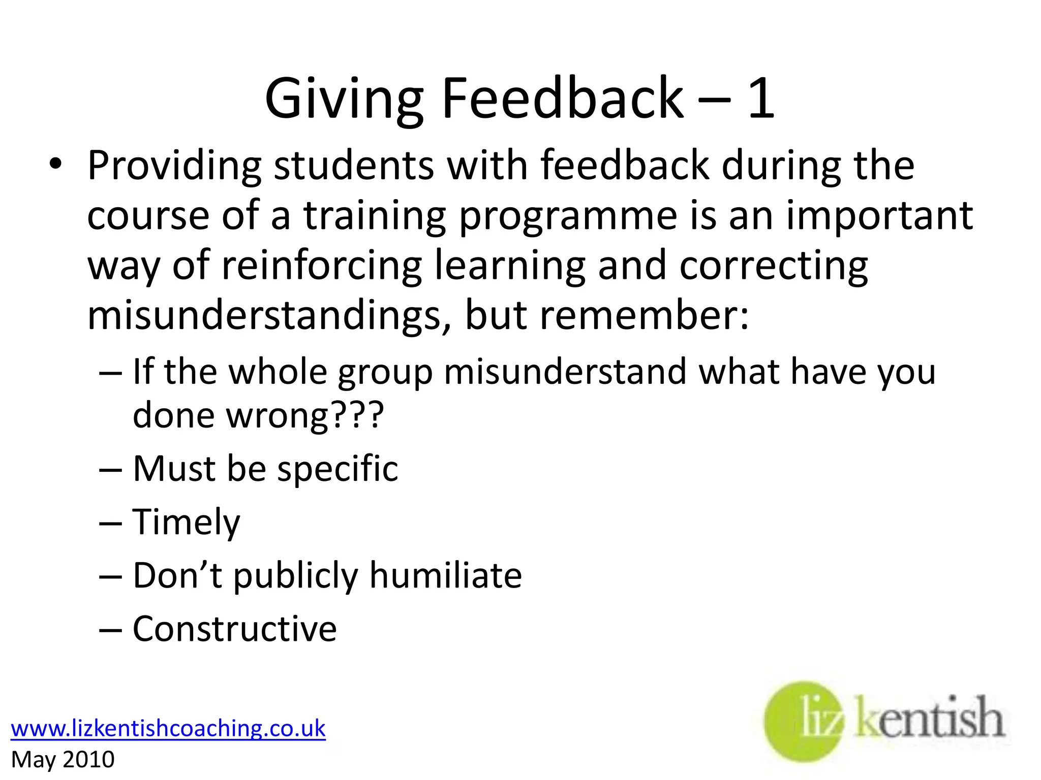 Types of evaluationOngoing mini-evaluations help assess if the training is effectiveVerbal quizzes, short written assignments, etc to ensure the teaching methodologies are effective and on target with the Learning ObjectivesAnymore????