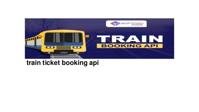 train ticket booking api
 